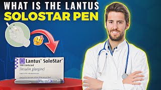 What is the Lantus Solostar Dose [upl. by Wald]