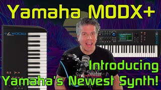 Introducing Yamahas Newest Synth The MODX [upl. by Sarina807]