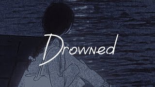 Drowned  Magsonics  Alan Walker Lyrics [upl. by Eceirehs387]