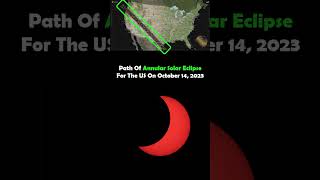 Path Of The Ring Of Fire Annular Solar Eclipse For The US On October 14 2023 [upl. by Ecnarual409]