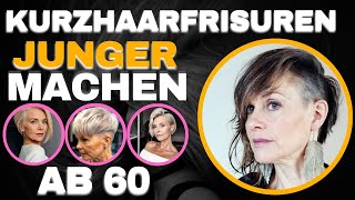 Kurzhaarfrisuren ab 60 die Jünger Machen Inspirationen und Tipps [upl. by Coats]