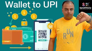 Wallet to UPI Transfer  Wallet to UPI QR Code  Fully Explained [upl. by Enelear]