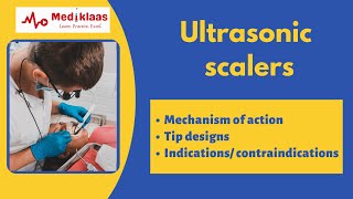 Ultrasonic scalers  the ultimate guide l Scaling of teeth l Mediklaas [upl. by Livingston361]