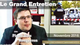 EXTRAIT PierreYves Rougeyron  Le Grand Entretien de novembre 2016 [upl. by Jerrilyn95]