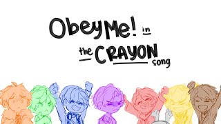 ANIMATIC  The Crayon Song  ObeyMe [upl. by Ainevuol531]