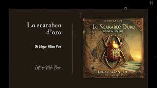 Lo scarabeo d’oro di Edgar Allan Poe – Audiolibro Completo in Italiano [upl. by Nospmoht462]