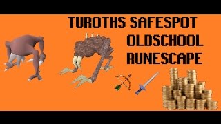 SAFESPOT FOR TUROTH 2017 OSRS EFFICIENT RANGE SAFESPOT [upl. by Nats18]