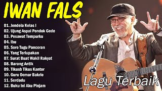 Iwan Fals Full Album Terbaik Terpopuler Sepanjang Masa  Jendela Kelas I [upl. by Elleinad]