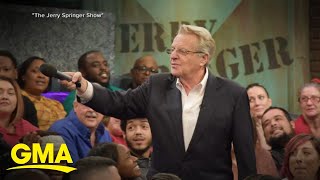 Longtime talk show host Jerry Springer dies at 79 l GMA [upl. by Elwyn696]