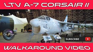 LTV A7 Corsair II Vietnam War Era Naval Attack Jet Walkaround Video aviation military history [upl. by Ylram]