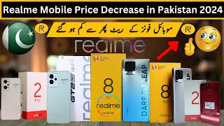 Realme Mobiles price Decrease in Pakistan 2024  Realme New Price January 2024⚡⚡All Mobile New Rate [upl. by Liew790]