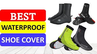 TOP 10 Best Waterproof Shoe Covers in 2023 [upl. by Shulem]