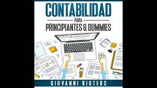 Contabilidad para principiantes Principios fundamentales de la gestión financiera  Audiolibro [upl. by Neehahs]