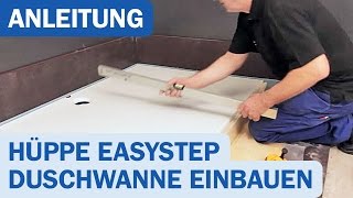 EasyStep Duschwanne von Hüppe Montagevideo [upl. by Meriel]