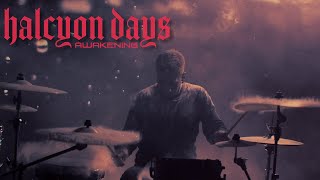 Halcyon Days – AWAKENING Official Music Video [upl. by Kleon]