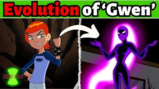 Complete Timeline of Gwen from Beginning to Eng in 10 minutes  Evolution of Gwen recap Ben 10 [upl. by Aihsei132]