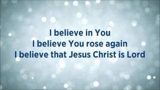 This I Believe The Creed Lyrics Hillsong Worship [upl. by Brana168]