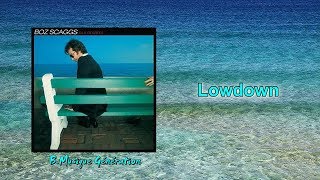 Boz Scaggs  Lowdown  1976 [upl. by Cornelius]