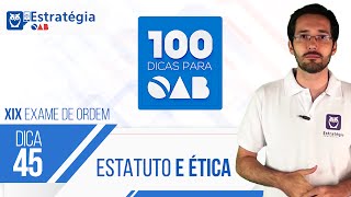 Estatuto e Ética  Honorários Advocatícios  Dica 45 do XIX Exame de Ordem [upl. by Ybor]