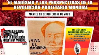 MAOÍSMO Y LA REVOLUCIÓN PROLETARIA MUNDIAL [upl. by Yltsew128]