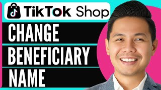 How To Change Beneficiary Name In Tiktok Shop Best Method [upl. by Lune]