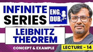 Alternating Series  Leibnitz Theorem for Convergence  Infinite Series in English by GP Sir [upl. by Nie]