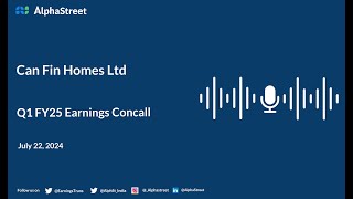 Can Fin Homes Ltd Q1 FY202425 Earnings Conference Call [upl. by Norraf309]