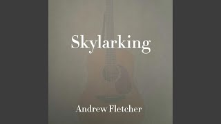 Skylarking [upl. by Merv]