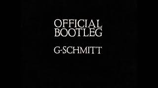 GSchmitt  Official Bootleg Full Album [upl. by Saraann]