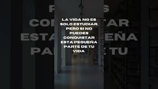 7 frases motivacionales para estudiantes y para todo el mundo en general short frases viral [upl. by Ahcas615]