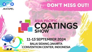 Explore Innovation Visit Us at Matapel Chemicals Booth  Asia Pacific Coatings Show 2024 [upl. by Ennasil]