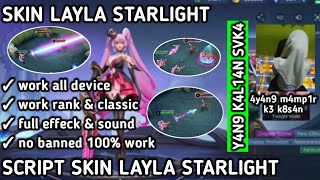 NO PW SCRIPT SKIN LAYLA STARLIGHT [upl. by Gaelan]