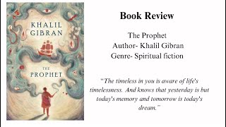 Reviewing “The Prophet” by Khalil Gibran Book Review Booktube [upl. by Yt]