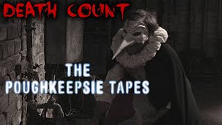 The Poughkeepsie Tapes 2007 DEATH COUNT [upl. by Jobe]