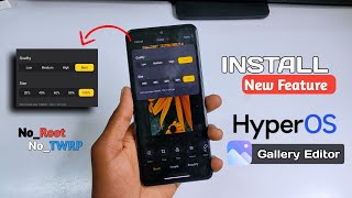 Xiaomi 14 Ultra Hyper OS Gallery Editor with Image Quality Adjust New Feature  INSTALL NOW [upl. by Bittencourt]