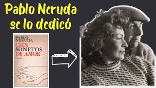 Pablo Neruda quotCien sonetos de amorquot reseña literaria [upl. by Cyd700]