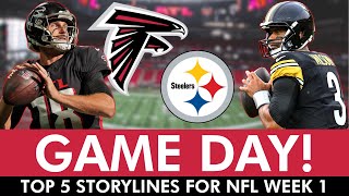 IT’S GAME DAY Falcons vs Steelers Final Preview amp Top 5 Storylines To Watch For  NFL Week 1 [upl. by Seessel140]