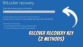 How To Recover Bitlocker Recovery Key 2 Methods [upl. by De Witt]