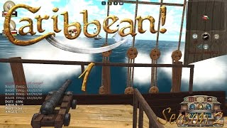 Lets Play Caribbean Season 2 Episode 1 Set Sail [upl. by Nilauqcaj]