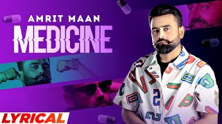 Medicine Lyrical  AMRIT MAAN  XPENSIVE  Latest Punjabi Songs 2023  New Punjabi Songs 2023 [upl. by Nyrraf815]