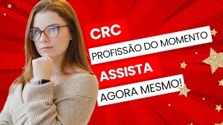 CRC a nova profissão do momento [upl. by Hyams]