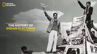 The History of Indian Elections  Indian Elections  National Geographic [upl. by Alletniuq]