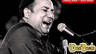 Rahat Fateh Ali Khan  Saaiyaan Heroine Movie [upl. by Faxun389]