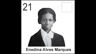 21 Enedina Alves Marques [upl. by Oloapnaig]