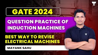 Question Practice of Induction Machines  Best way to revise Electrical Machines  Mayank Sahu [upl. by Romilda]