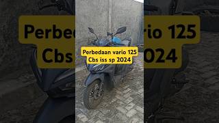 PERBEDAAN VARIO 125 CBS ISS SP 2024 vario vario125new shorts [upl. by Cherice719]