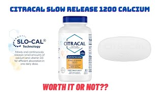 Citracal Slow Release 1200 Calcium With Vitamin D3 Review [upl. by Llenyt]