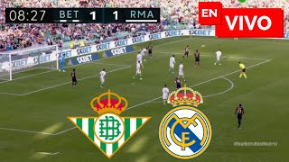 🔴 Real Madrid vs Real Betis EN VIVO  Liga Española [upl. by Aisayn357]