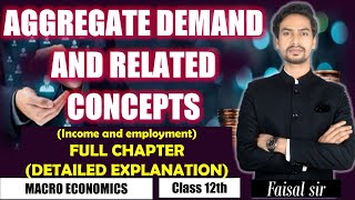 aggregate demand and related concepts  income and employment class 12th  macroeconomics [upl. by Silera442]