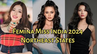 Femina Miss India 2024 Official finalists Northeast States [upl. by Kelwunn]